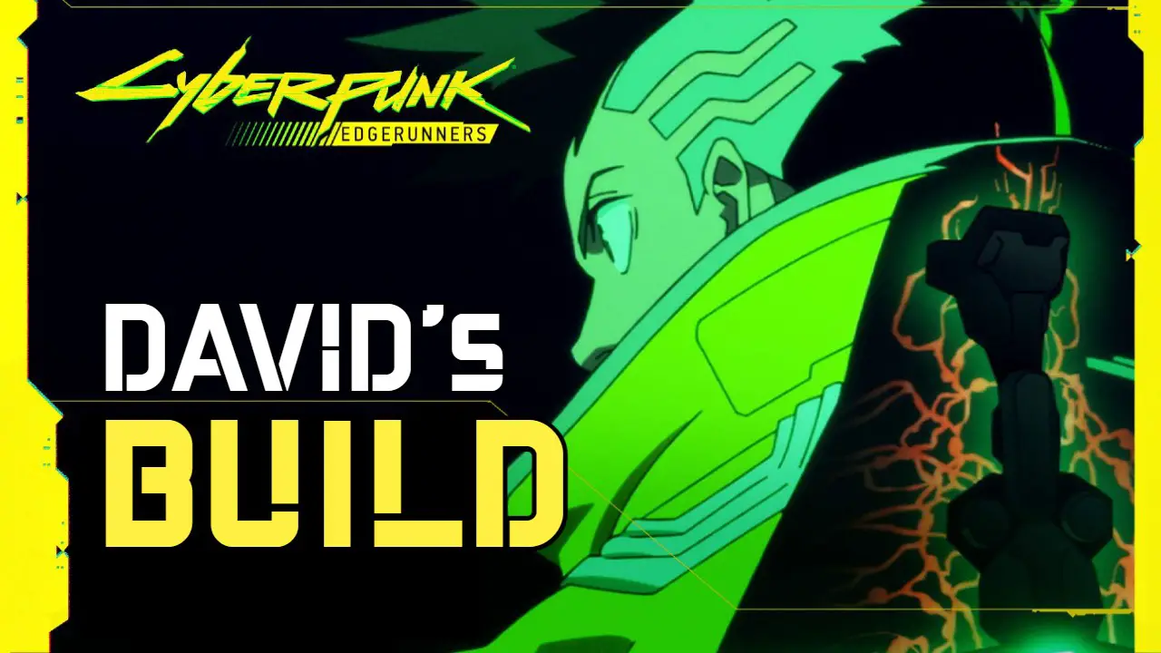 Ultimate Cyberpunk 2077 Edgerunners Build Fight Like David Martinez